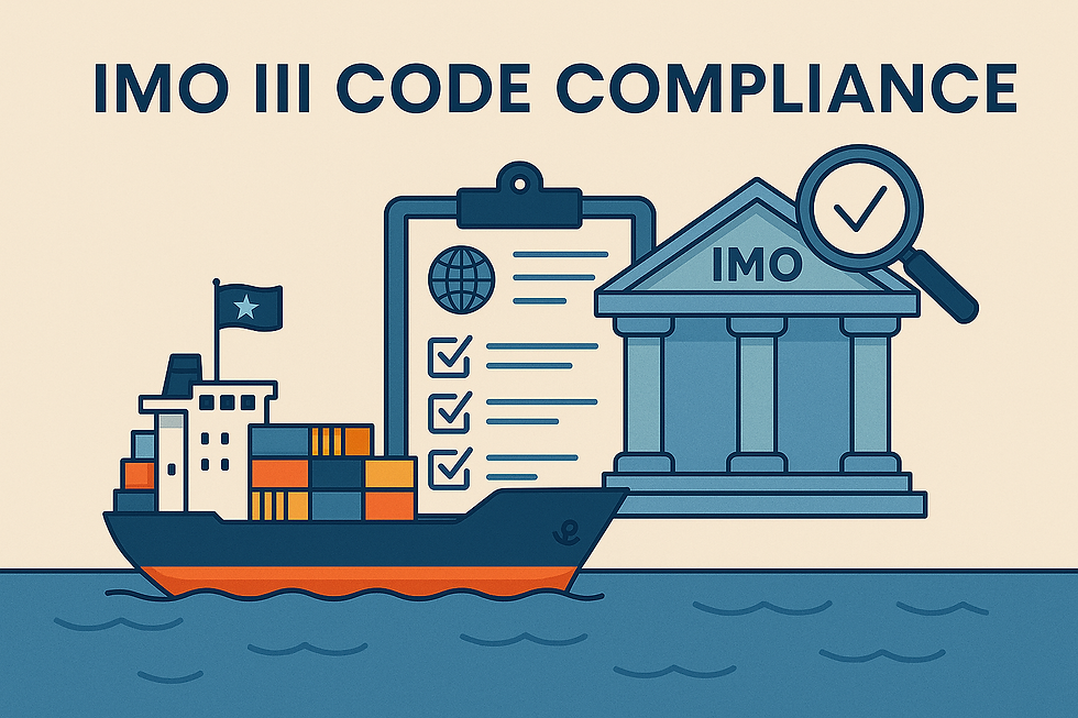 ⚓ IMO III Code Explained: What Shipowners Must Know to Stay Compliant