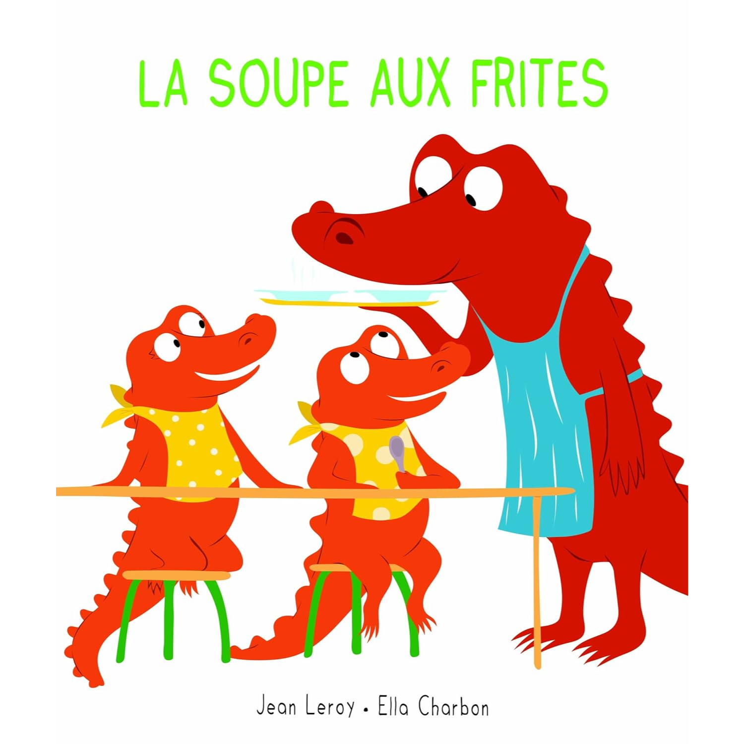 La soupe aux frites
