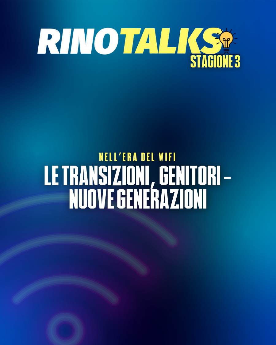 S3 EP3 - LE TRANSIZIONI, GENITORI - NUOVE GENERAZIONI