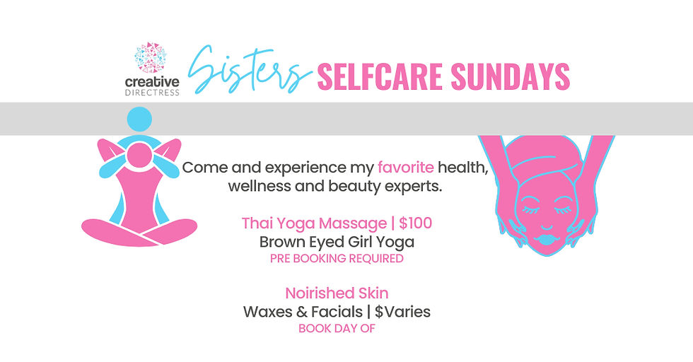 Sister Selfcare Sunday