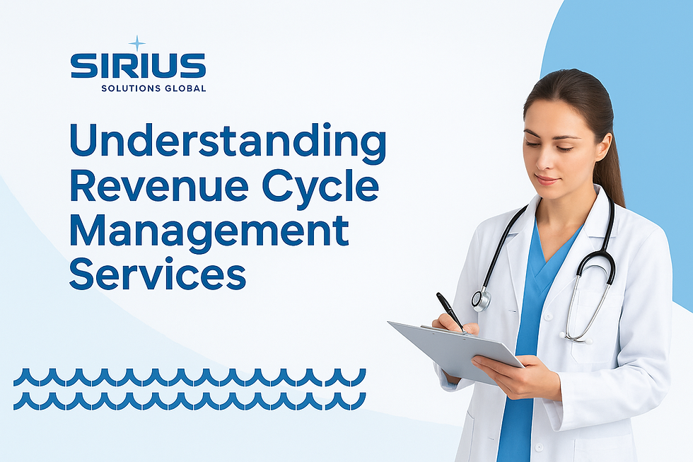 A promotional graphic for Sirius Solutions Global featuring a doctor in a white coat holding a clipboard, with the text "Understanding Revenue Cycle Management Services" and additional phrases like "Healthcare Revenue Solutions" and "Revenue Cycle Management" highlighted. The background includes a light blue design with wave-like patterns.