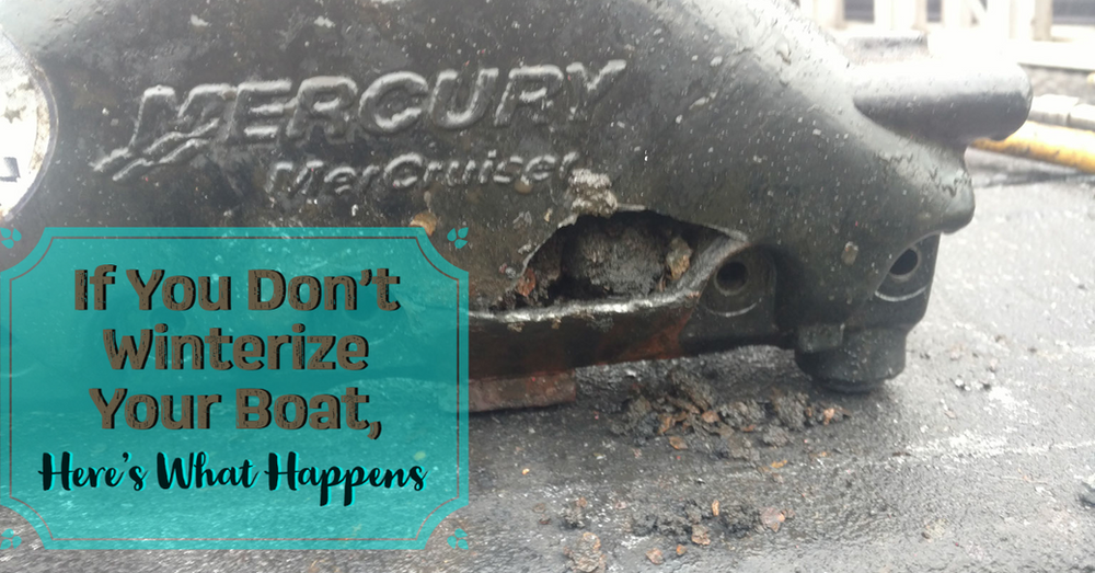 If You Don't Winterize Your Boat, Here's What Happens