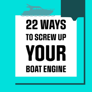 22 Ways to Screw Up Your Engine