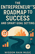 Discover The Entrepreneur’s Roadmap to Success and Smart Goal Setting, a practical e-book for entrepreneurs and small business owners. Learn how to set SMART goals, build a clear roadmap, and achieve long-term business growth.