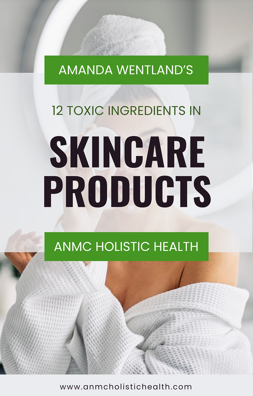 12 Toxic Ingredients in Skincare Products.png