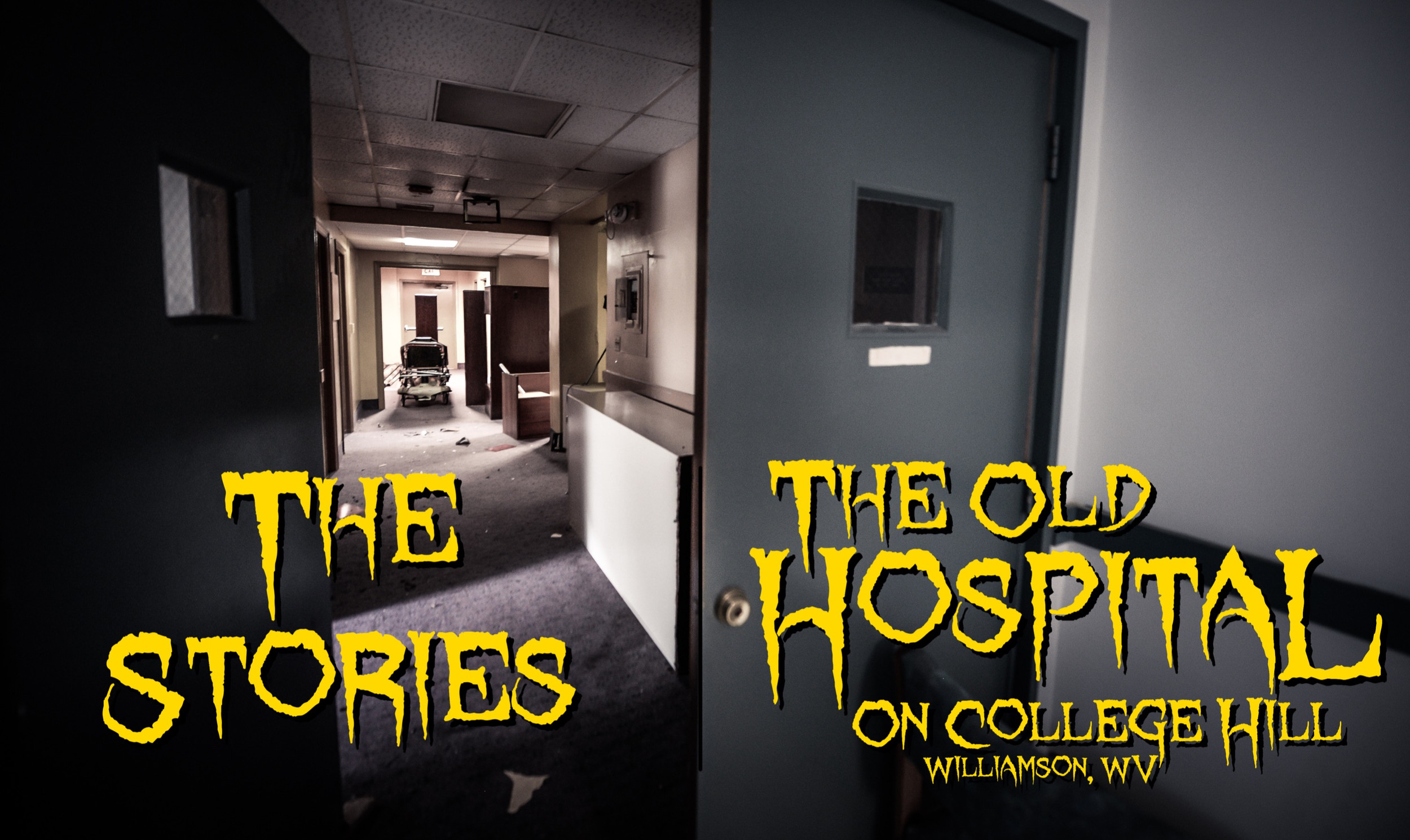 Stories Old Hospital on College Hill Paranormal Investigation Tours