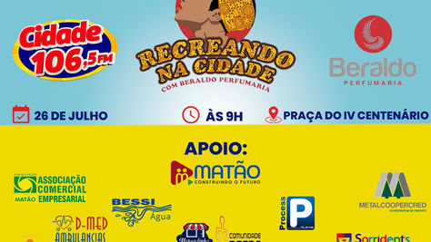 Hoje tem “Recreando na Cidade” na Praça do IV Centenário.