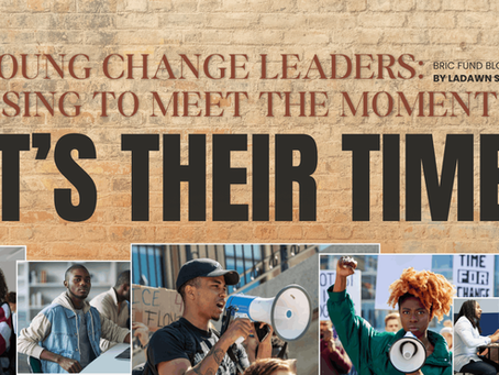 Graphic titled “Young Change Leaders: Rising to Meet the Moment. It’s Their Time.” featuring diverse young people engaged in activism, discussion, and leadership, including youth speaking through megaphones and mentoring conversations, symbolizing civic engagement, youth leadership, and social change.