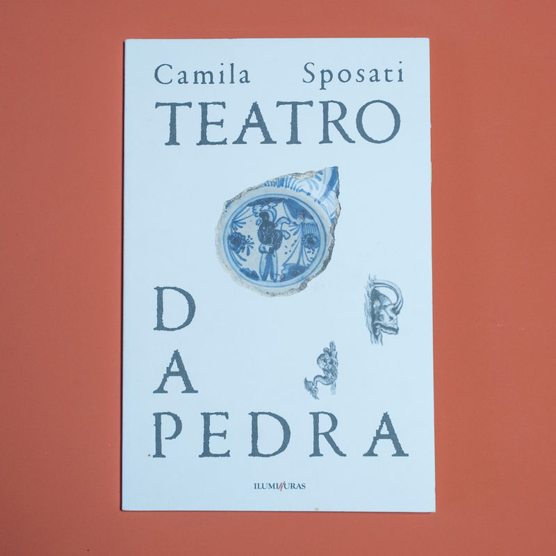 Foto: SPOSATI, Camila. Teatro da pedra. São Paulo: Iluminuras, 2017.
