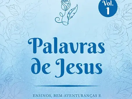 Lançamento - 'Palavras de Jesus' - Volume 1