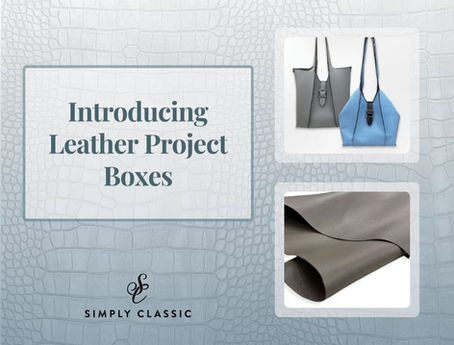Introducing Leather Project Boxes for Bag Making