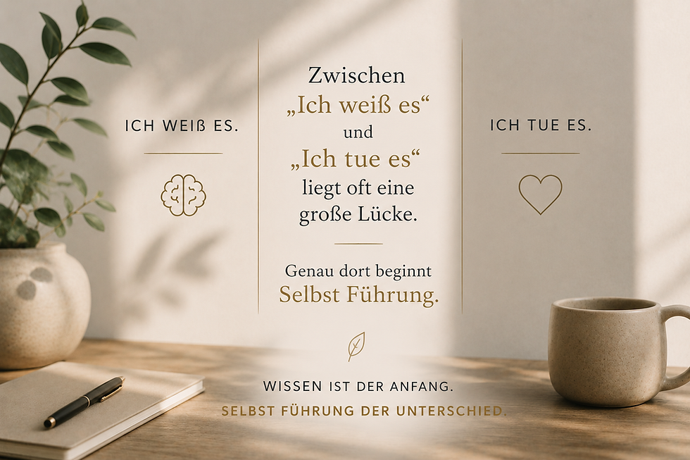 Zwischen "Ich weiß es" und "Ich tue es" liegt oft eine große Lücke.