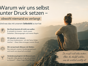 Warum wir uns selbst unter Druck setzen – obwohl niemand es verlangt