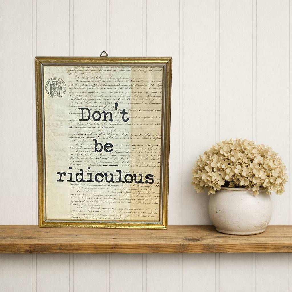 don't be ridiculous