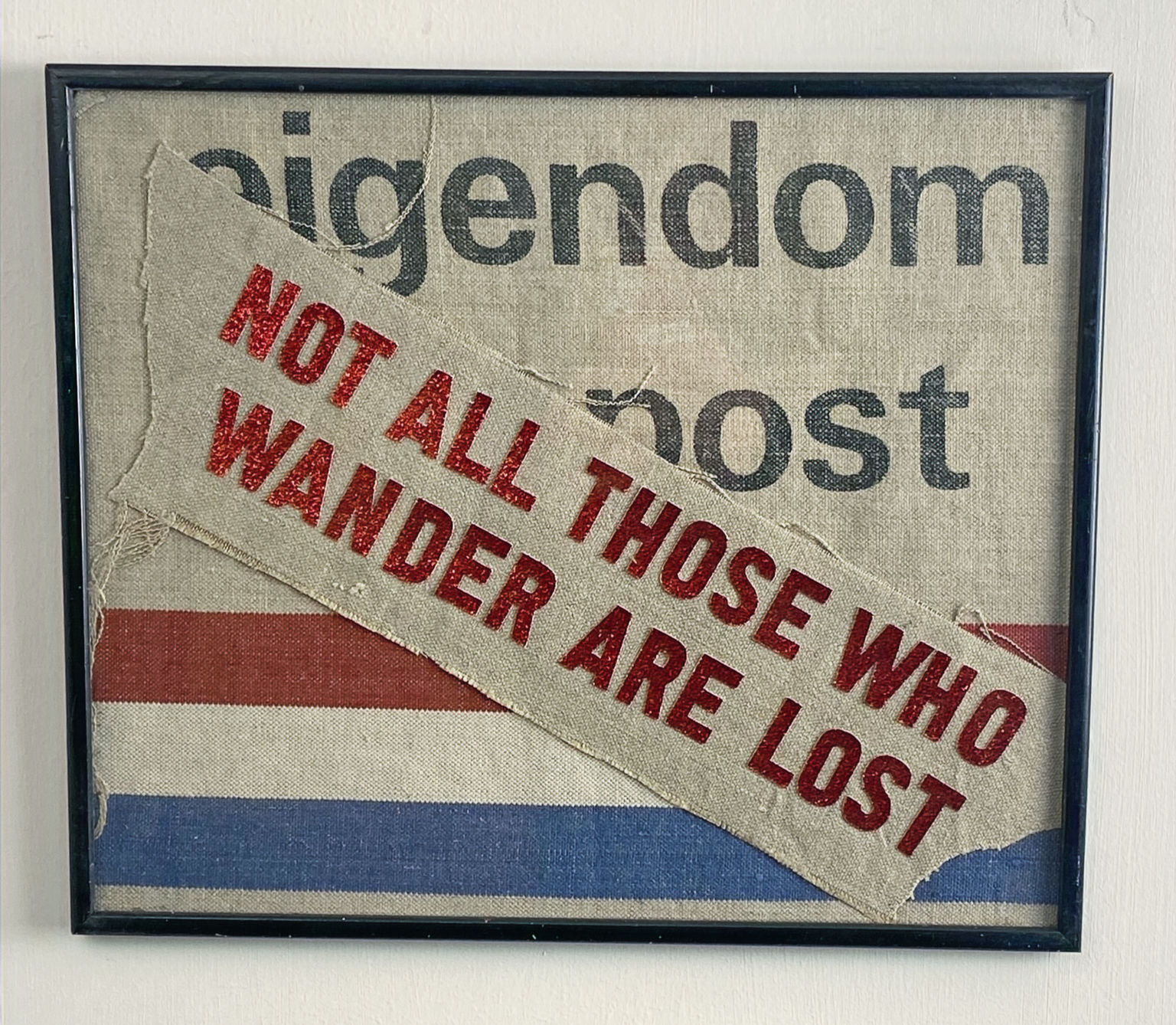 not all who wander are lost