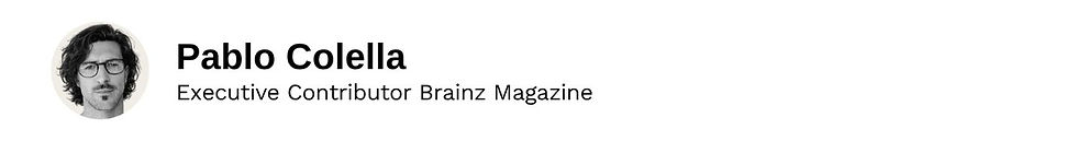 Executive Contributor Pablo Colella Brainz Magazine
