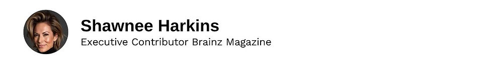 Executive Contributor Shawnee Harkins Brainz Magazine