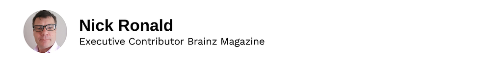 Executive Contributor Nick Ronald Brainz Magazine