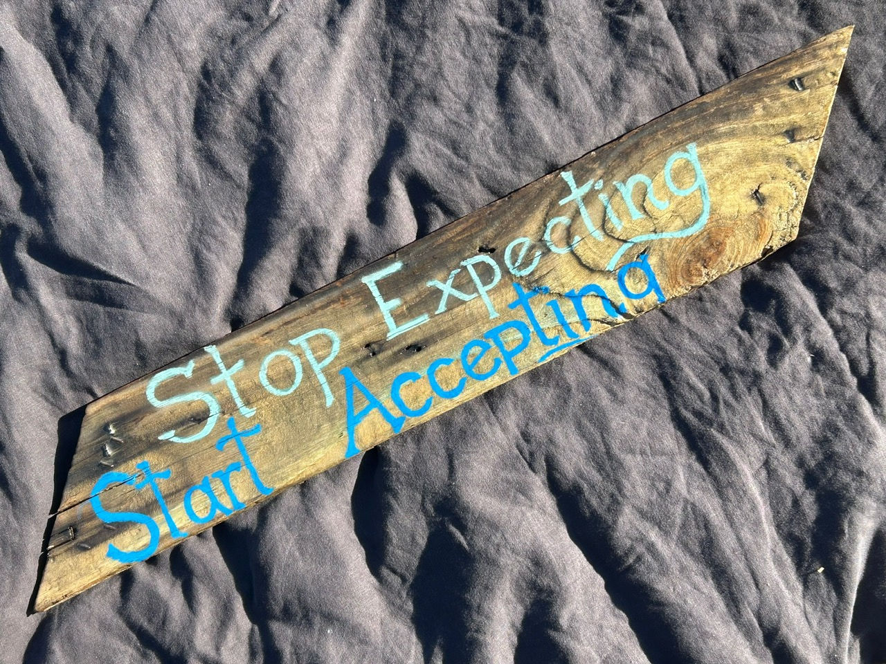 Stop Expecting Start Accepting