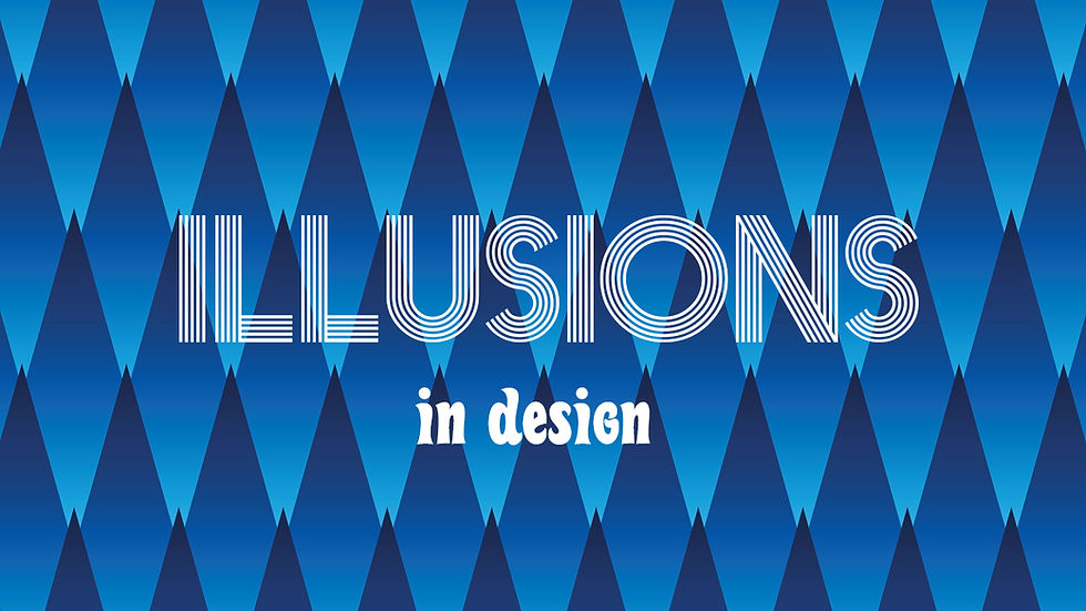 Illusions in Design