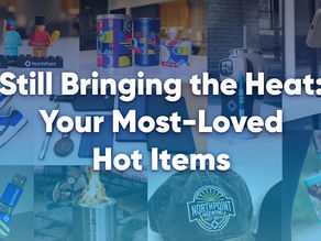 Still Bringing the Heat: Your Most-Loved Hot Items