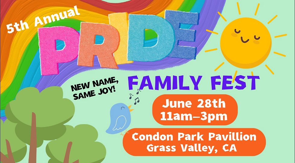 Nevada County Pride Family Fest!