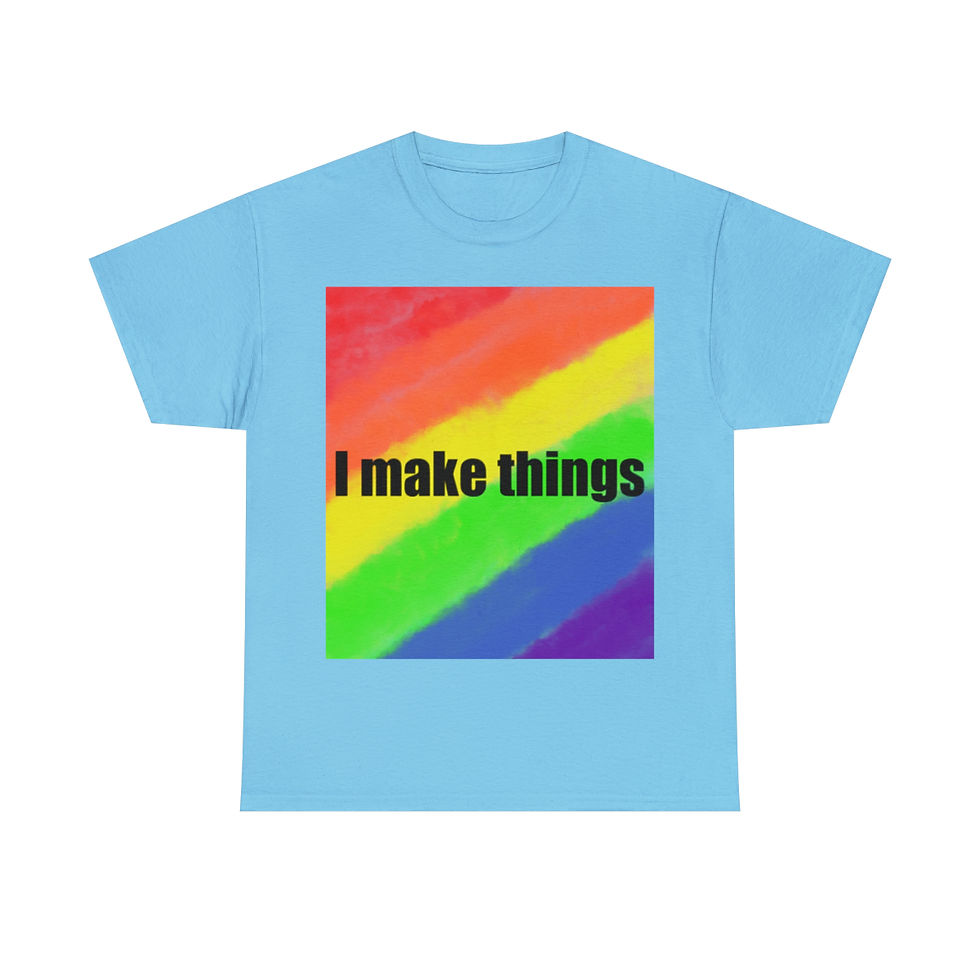 Thumbnail: I Make Things Pride T-shirt