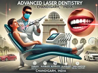 Advanced laser dentistry in Chandigarh | Advanced dental care center