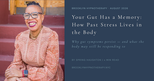 Your Gut Has a Memory: How Past Stress Lives in the Body