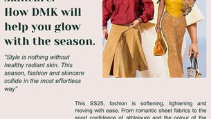 S/S 2025 Fashion Trends meet skincare: How DMK will help you glow with the season. 