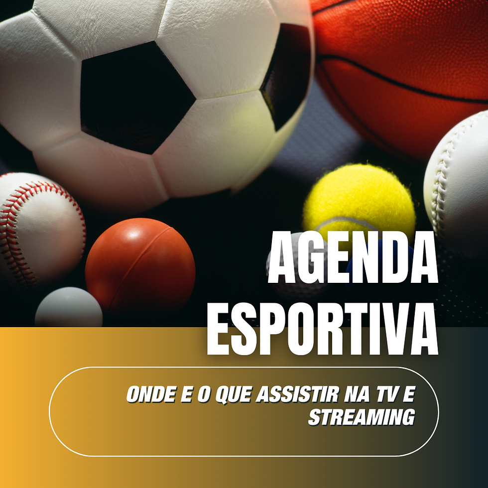Agenda Esportiva - Sábado (11/02/23)
