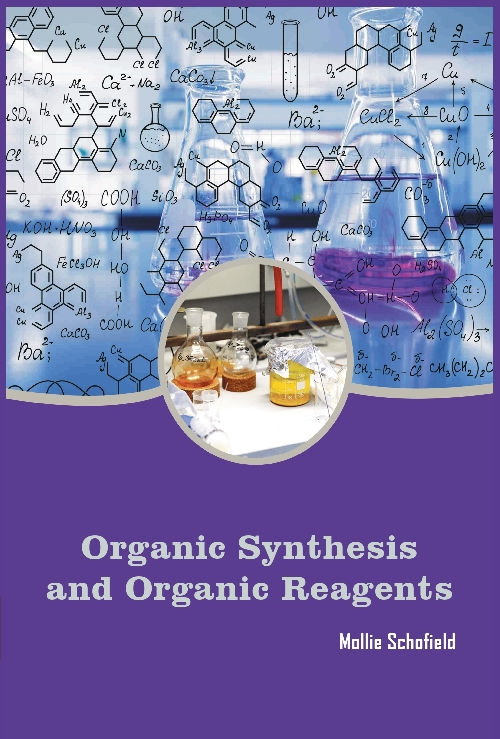 Organic Synthesis and Organic Reagents