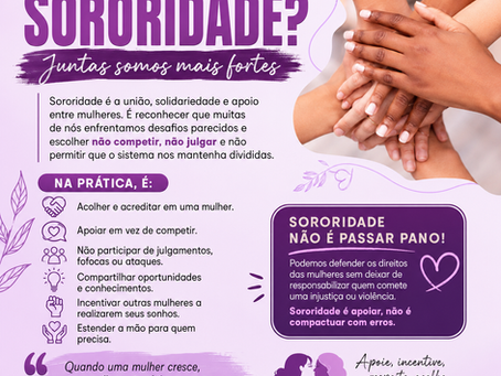 O QUE É SORORIDADE?