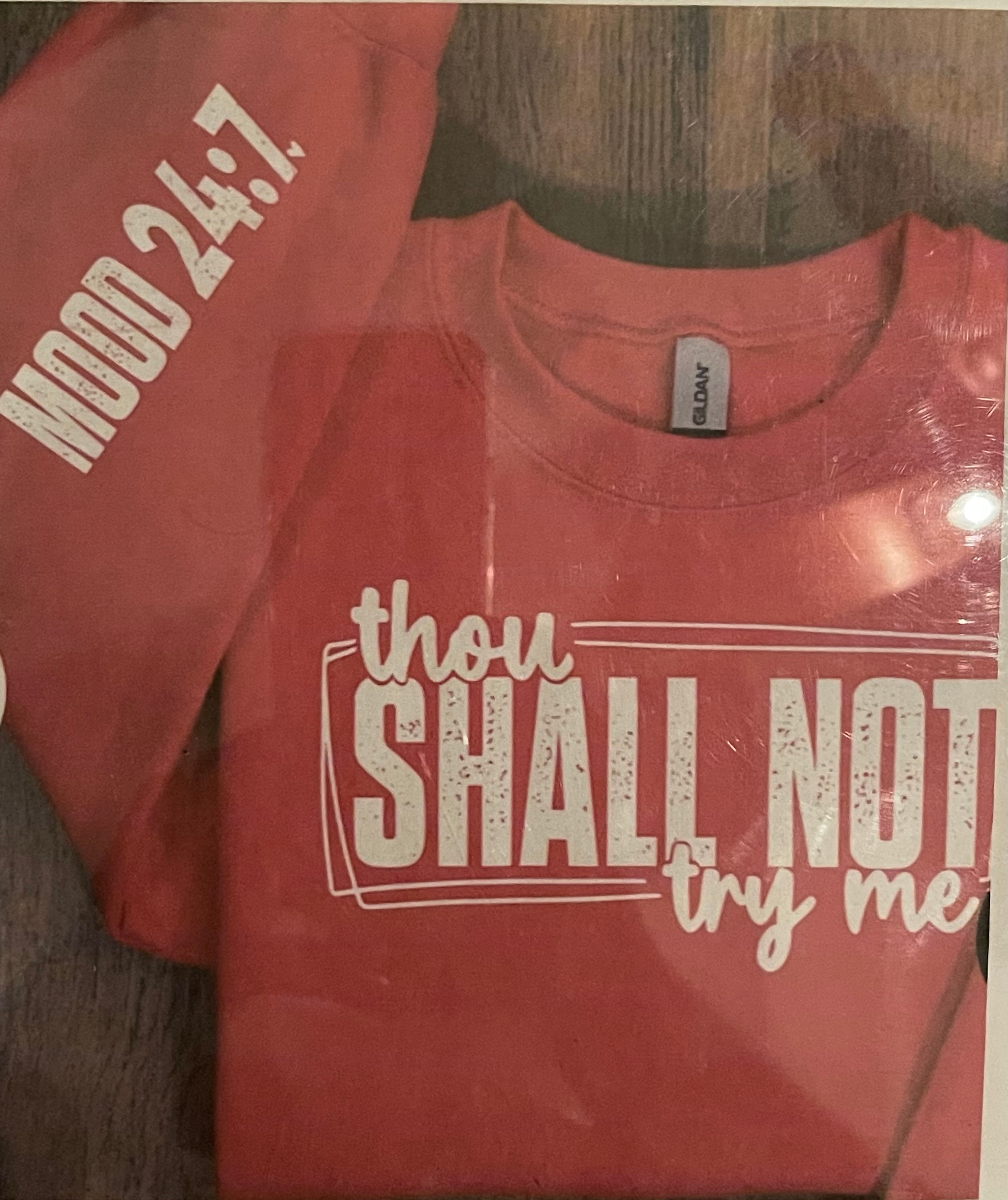 Thou Shall Not Try Me