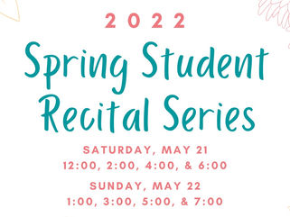 2022 Spring Student Recital Series