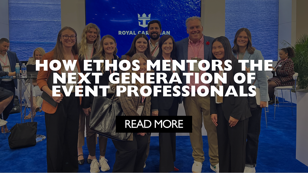 How ETHOS Is Helping Mentor the Next Generation of Event Professionals