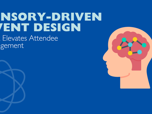 Sensory-Driven Event Design That Elevates Attendee Engagement 