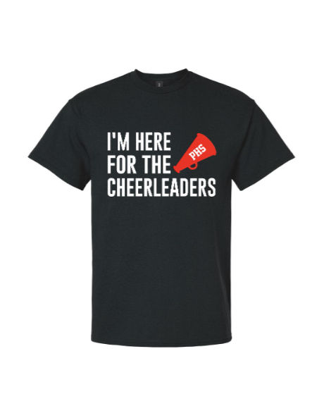 Here for the Cheerleaders Tshirt