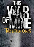 This-War-of-Mine-The-Little-Ones-(poster53).jpg