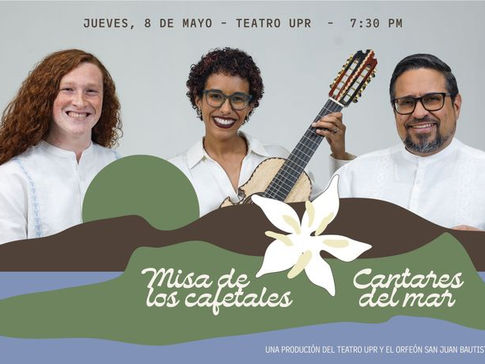 Fabiola Méndez y Guarionex Morales presentan la Misa de los cafetales en el Teatro UPR