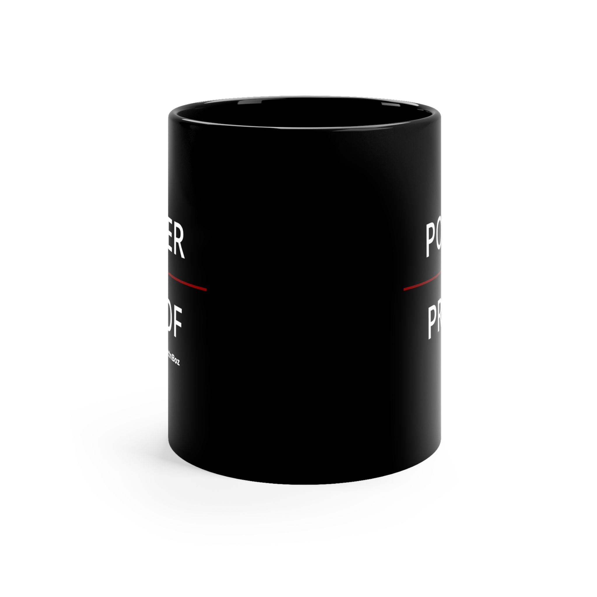 Power in Proof Black Mug | Black Ceramic Coffee Cup | Everyday Office Drinkware