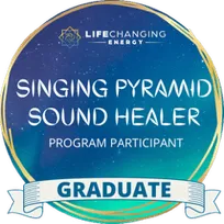 Singing Pyramid Sound Healer Program Participant Graduate badge