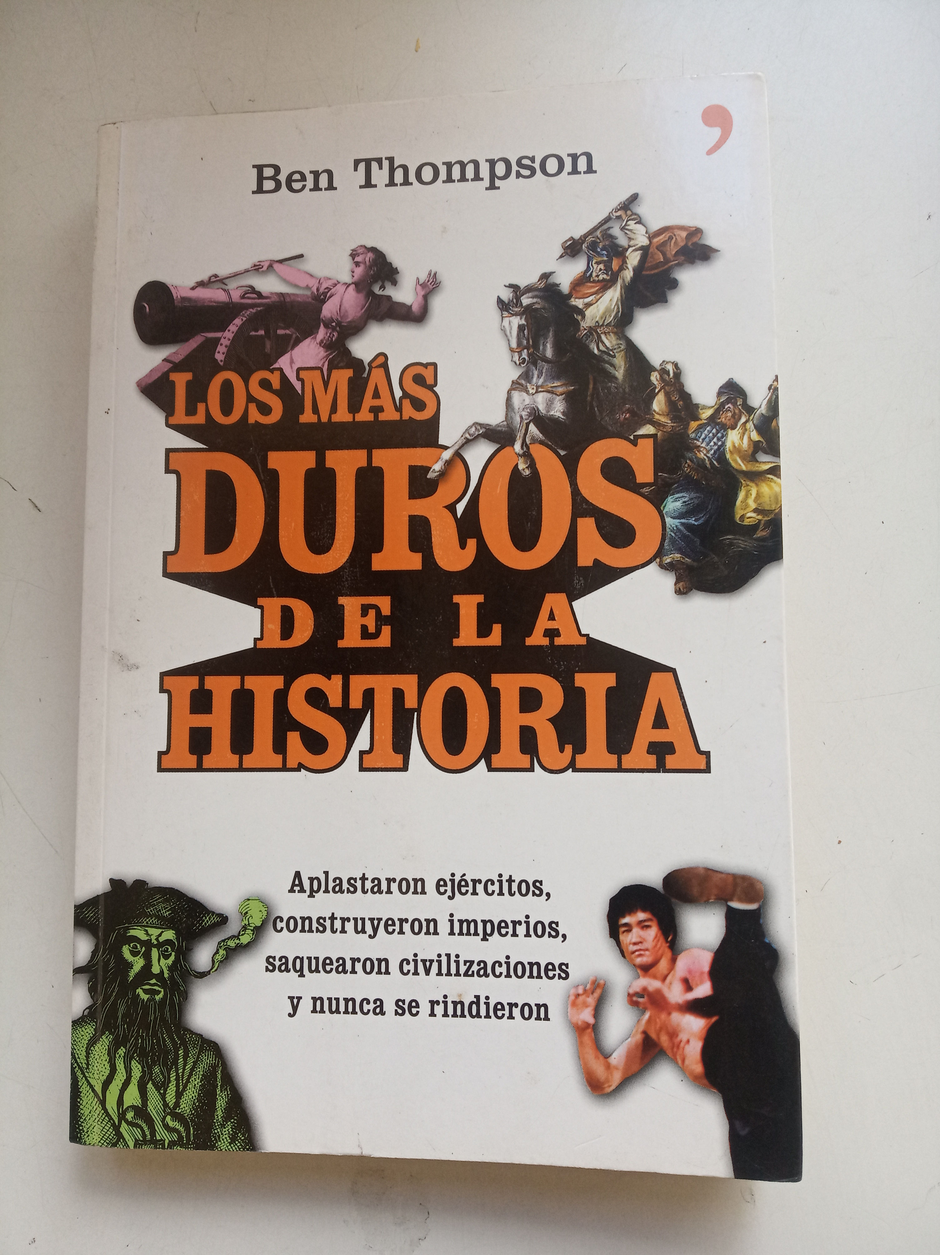 Los mas duros de la historia