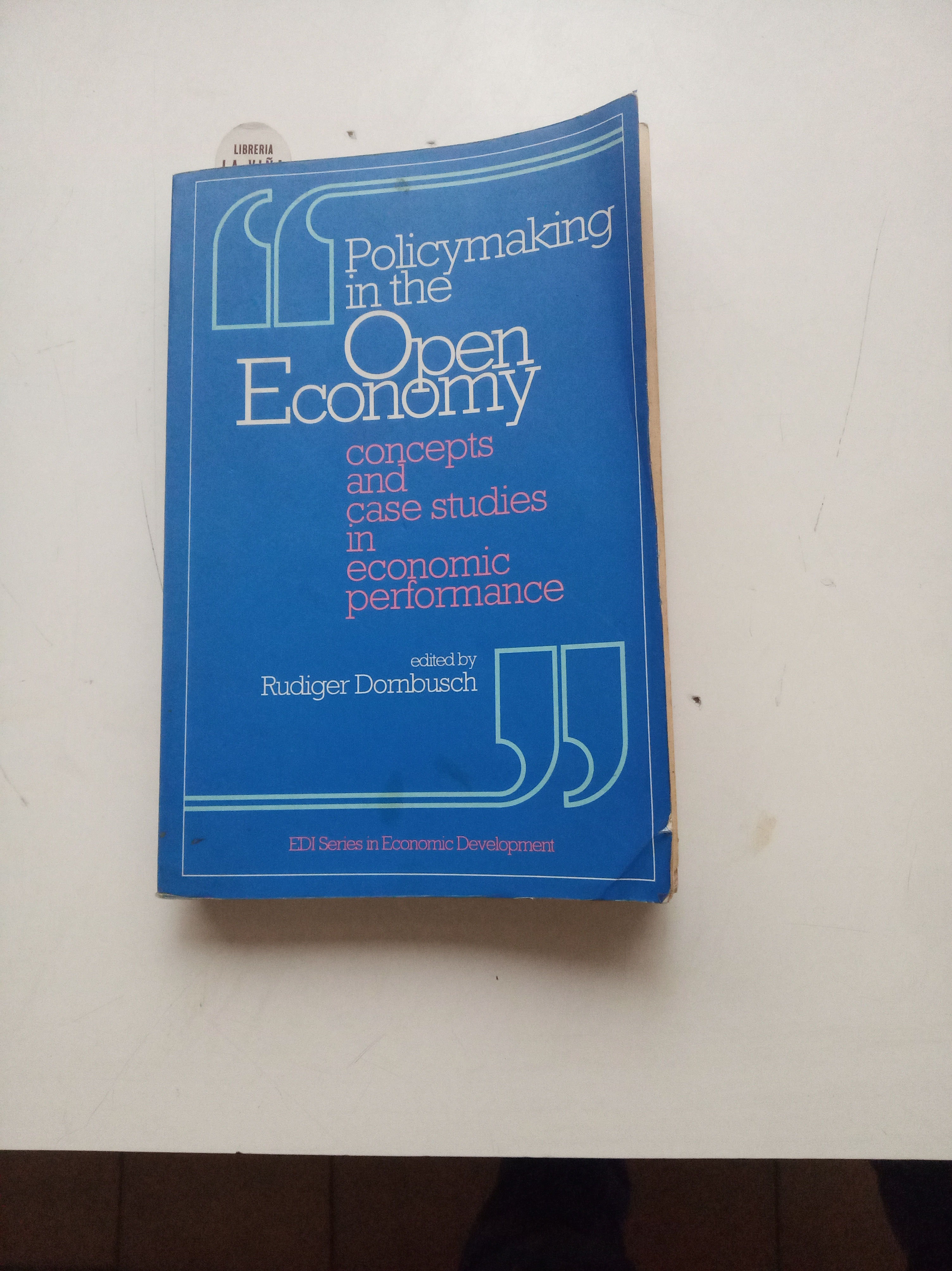 Policy making in the open economy