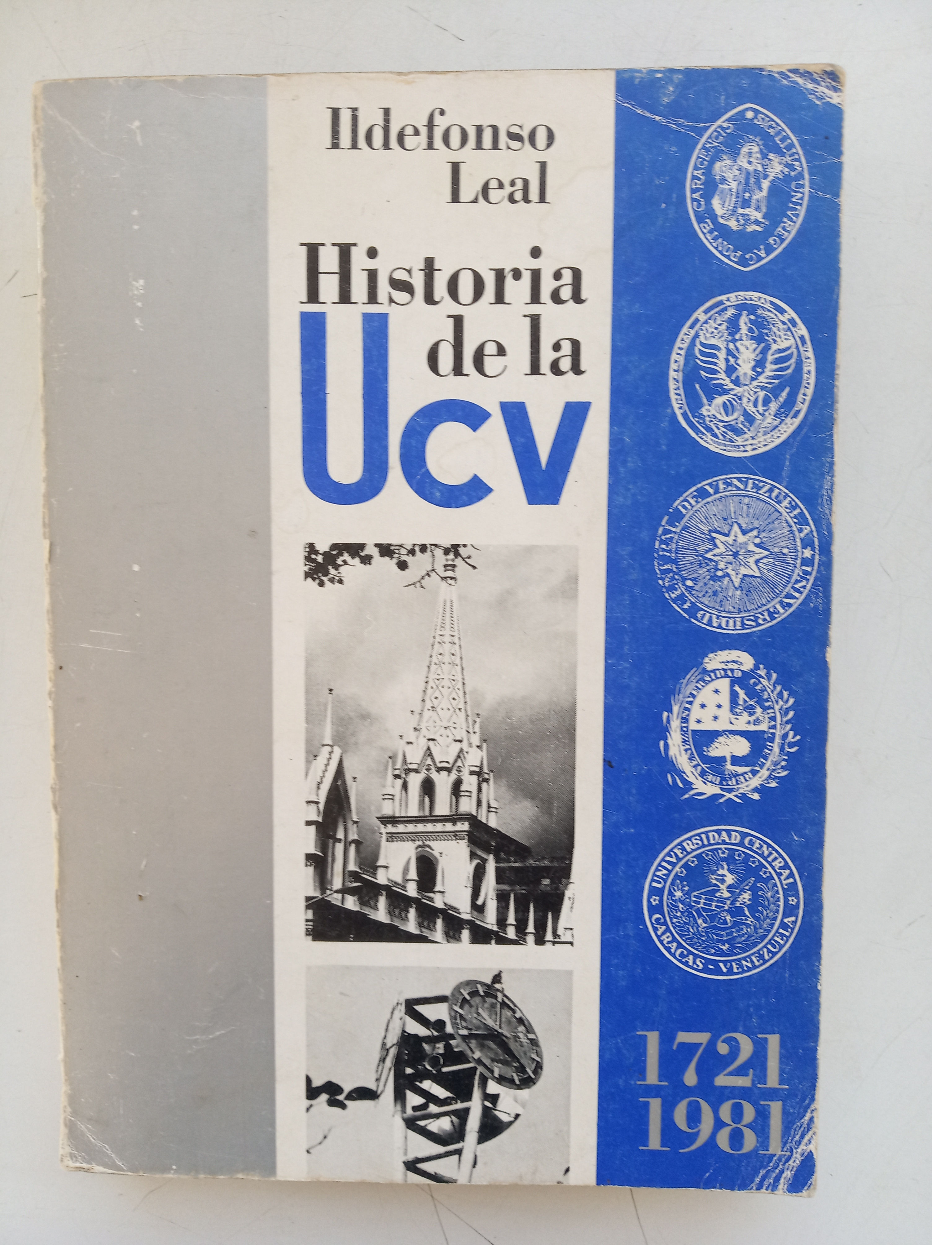 Historia de la UCV 1721-1981