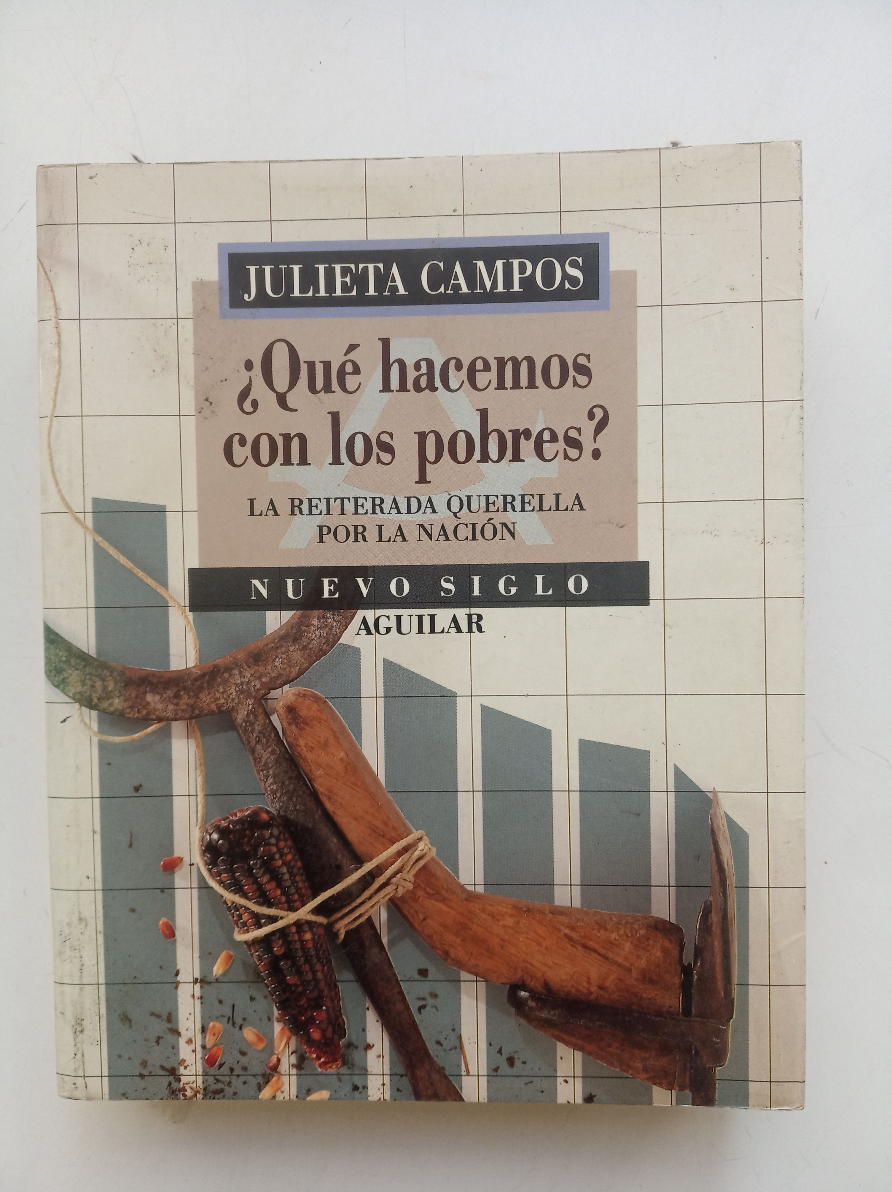� Que hacemos con los pobres? - La reiterada querella por la naci�n