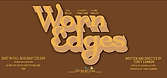 Worn Edges by Tobey Gannon