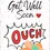 Thumbnail: Get Well Soon Card Front - Get Well Soon" and a dynamic comic-style “OUCH” with crossed bandaids