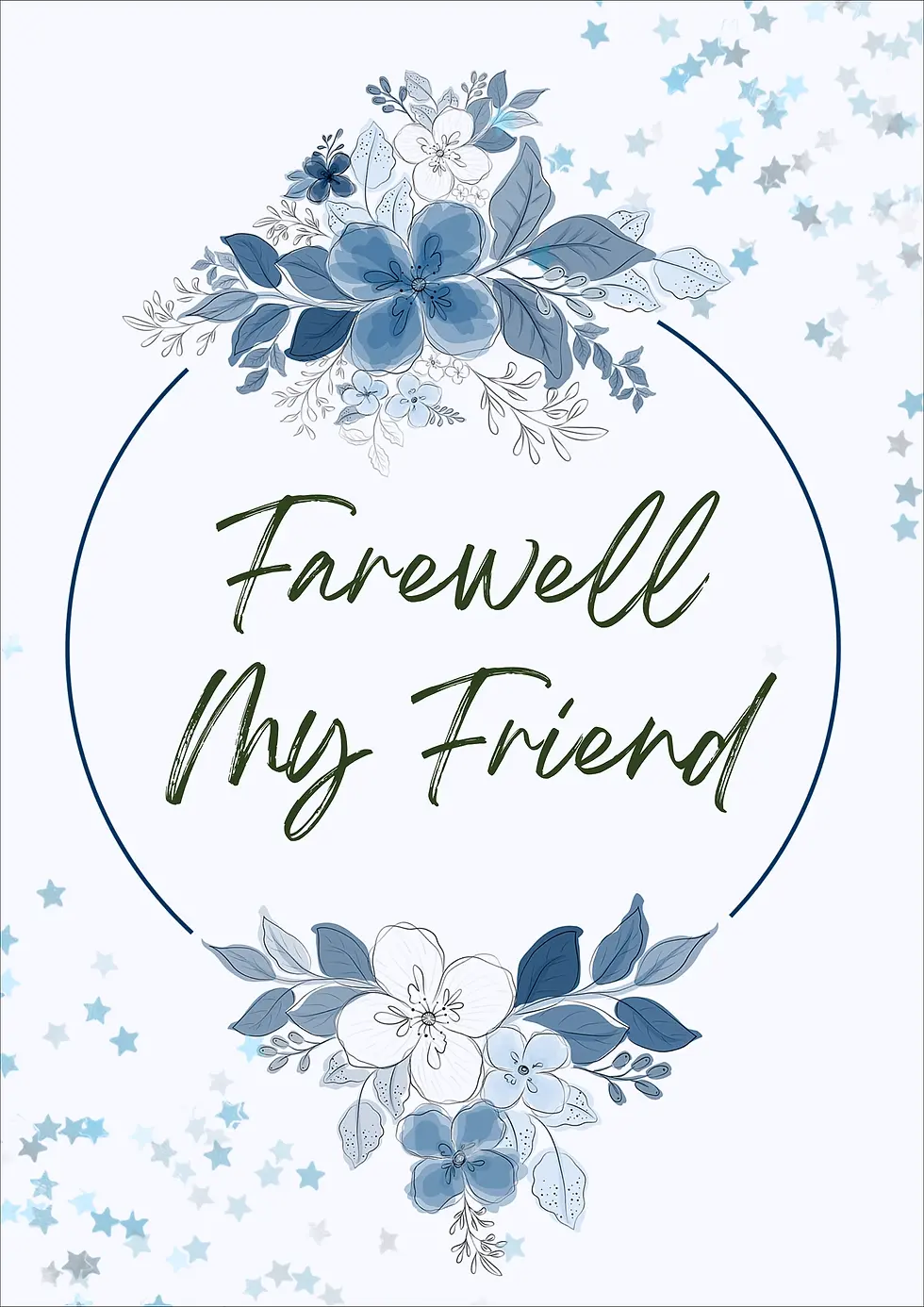 Thumbnail: Leaving Card Front - "Farewell My Friend" with floral blue tones and stars