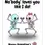 Thumbnail: Valentine's Day Card - "No'body' loves you like I do! Happy Valentine's" features two skeletons dancing together